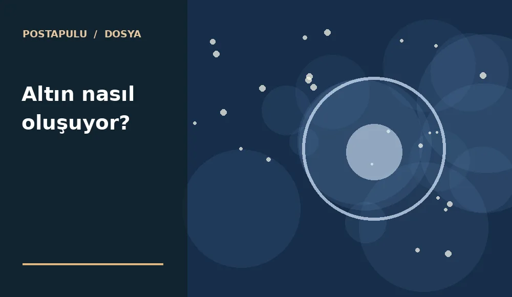Altın nasıl oluşuyor?
