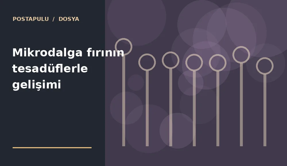 Mikrodalga fırının tesadüflerle gelişimi