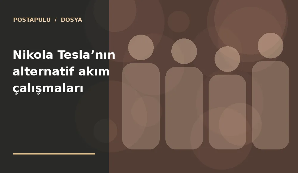 Nikola Tesla’nın alternatif akım çalışmaları