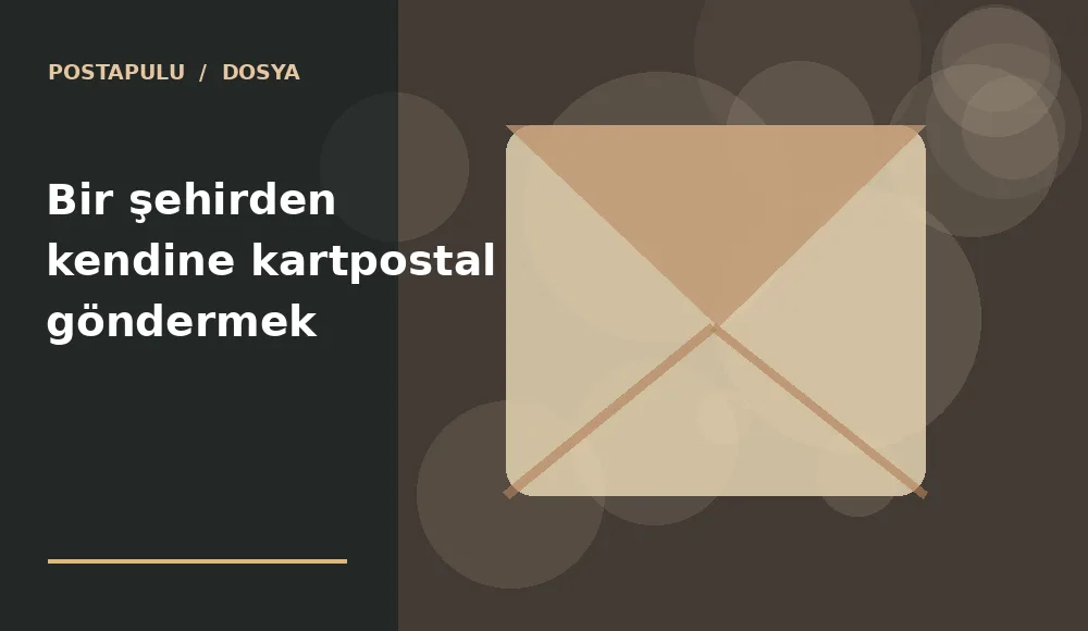 Bir şehirden kendine kartpostal göndermek