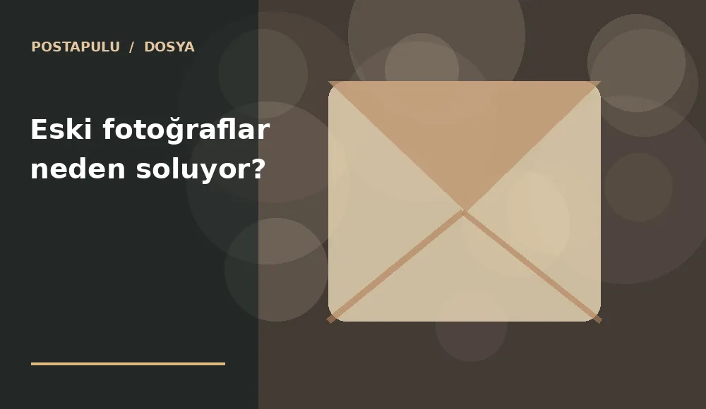 Eski fotoğraflar neden soluyor?